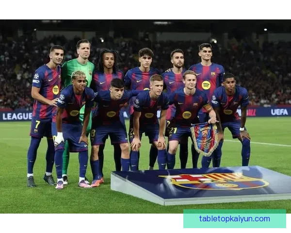 巴萨战术调整后球队竞争力增强，表现逐渐回暖